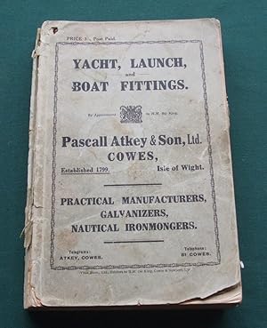 Yacht, Launch, and Boat Fittings. Pascall Atkey & Son, Ltd. Cowes, Catalogue.