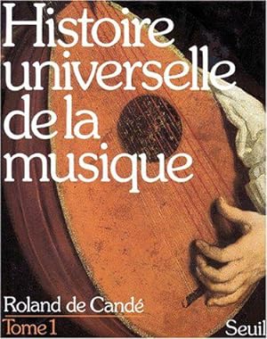 Immagine del venditore per Histoire universelle de la musique (1) venduto da JLG_livres anciens et modernes