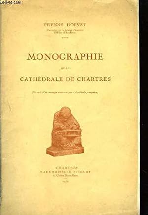 Bild des Verkufers fr Monographie de la cathdrale de chartres. zum Verkauf von JLG_livres anciens et modernes