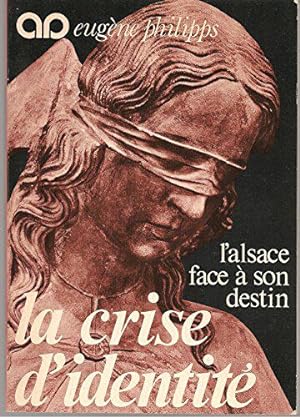 Bild des Verkufers fr L'alsace face  son destin, la crise d'identit. zum Verkauf von JLG_livres anciens et modernes