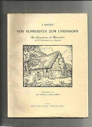 Bild des Verkufers fr Von Schneidten zum Landsborn [Broch] Hans Matter zum Verkauf von JLG_livres anciens et modernes