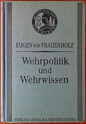 Imagen del vendedor de Wehrpolitik und Wehrwissen a la venta por biblion2