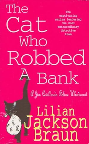 Imagen del vendedor de THE CAT WHO ROBBED A BANK : A Jim Qwilleran Feline Whodunnit a la venta por Grandmahawk's Eyrie