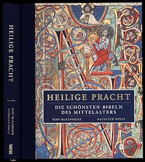 Heilige Pracht. Die schönsten Bibeln des Mittelalters. Aus dem Englischen von Hanne Henninger.