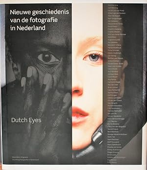 Bild des Verkufers fr Dutch Eyes, Nieuwe geschiedenis van de fotografie in Nederland zum Verkauf von VintagePhotoBooks