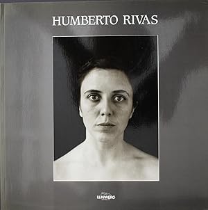 Humberto Rivas, Fotografías 1978-1990 (SIGNED)
