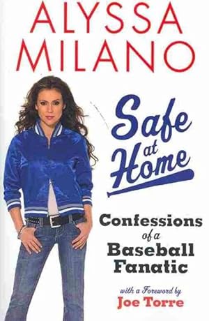Seller image for Safe at Home : Confessions of a Baseball Fanatic for sale by GreatBookPrices