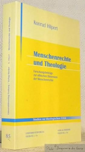 Bild des Verkufers fr Menschenrechte und Theologie. Forschungsbeitrge zur ethischen Dimension der Menschenrechte. Studien zur theologischen Ethik, 85. zum Verkauf von Bouquinerie du Varis