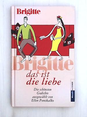 Seller image for Das ist die Liebe - die schnsten Gedichte for sale by Leserstrahl  (Preise inkl. MwSt.)