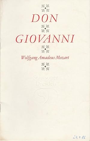 Immagine del venditore per Programmheft Wolfgang Amadeus Mozart DON GIOVANNI Premiere 16.Mrz 1986 Semperoper Spielzeit 1985 / 86 venduto da Programmhefte24 Schauspiel und Musiktheater der letzten 150 Jahre