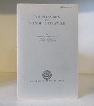 Bild des Verkufers fr The Pleasures of Spanish Literature zum Verkauf von BRIMSTONES