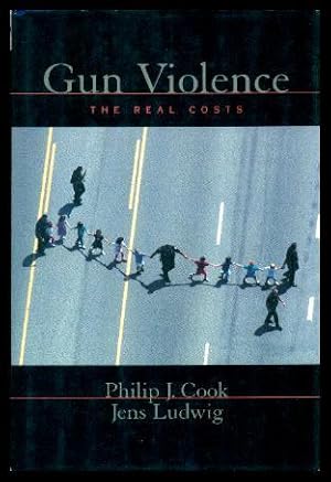 Seller image for GUN VIOLENCE - The Real Costs for sale by W. Fraser Sandercombe