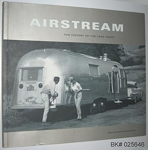 Seller image for Airstream: The History of the Land Yacht for sale by Alex Simpson