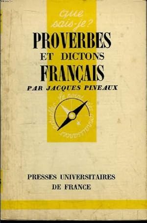Seller image for Que sais-je? N 706 Proverbes et dictons franais for sale by Le-Livre