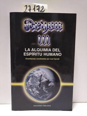 Imagen del vendedor de KRYON III - LA ALQUIMIA DEL ESPRITU HUMANO a la venta por Librera Circus