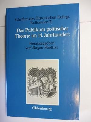 Image du vendeur pour Das Publikum politischer Theorie im 14. Jahrhundert *. Mit Beitrge. Texte auch in Italienisch/Franz. mis en vente par Antiquariat am Ungererbad-Wilfrid Robin