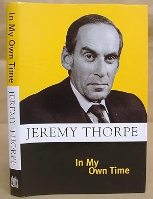 In My Own Time - Reminiscences Of A Liberal Leader