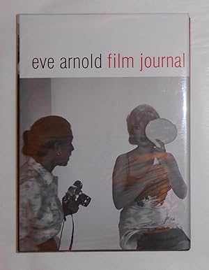Imagen del vendedor de Eve Arnold - Film Journal a la venta por David Bunnett Books