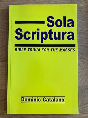 Seller image for Sola Scriptura: Bible Trivia for the Masses for sale by Jake's Place Books