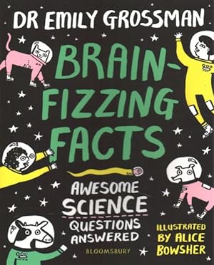 Seller image for Brain-fizzing Facts : Awesome Science Questions Answered for sale by GreatBookPrices