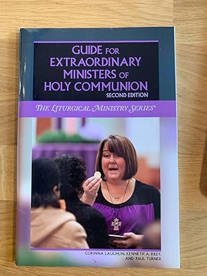 Bild des Verkufers fr Guide for Extraordinary Ministers of Holy Communion: Second Edition (Liturgical Ministry) zum Verkauf von Jake's Place Books