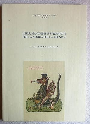 Libri, macchine e strumenti per la storia della tecnica : catalogo dei materiali