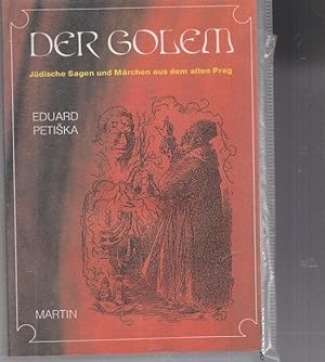 Der Golem. Jüdische Sagen und Märchen aus dem alten Prag.