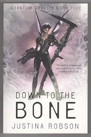 Image du vendeur pour Down to the Bone by Justina Robson (First UK Edition) Gollancz File Copy mis en vente par Heartwood Books and Art