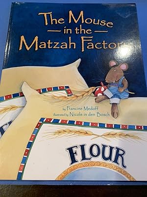 Bild des Verkufers fr THE MOUSE IN THE MATZAH FACTORY zum Verkauf von Happy Heroes