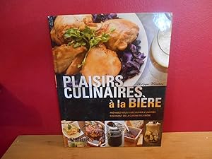 Seller image for Plaisirs culinaires  la bire for sale by La Bouquinerie  Dd