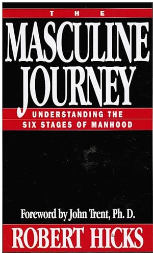 Seller image for The Masculine Journey: Understanding the Six Stages of Manhood for sale by Bookshop Baltimore