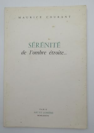 SERENITE : De L'Ombre Étroite