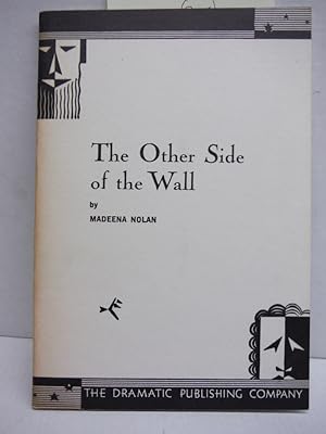 The Other Side of the Wall: A Play in One Act