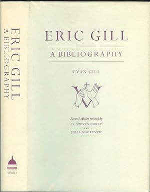 ERIC GILL: A Bibliography.