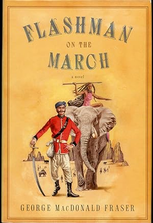 Imagen del vendedor de FLASHMAN ON THE MARCH. a la venta por John W. Knott, Jr, Bookseller, ABAA/ILAB