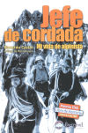 Seller image for Jefe de cordada. Mi vida de alpinista for sale by AG Library