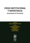 Imagen del vendedor de Crisis Institucional y Democracia (A Propsito de Catalua) a la venta por AG Library