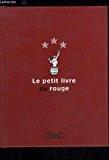 Seller image for Le Petit Livre Du Rouge for sale by RECYCLIVRE