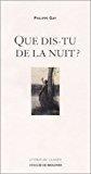 Seller image for Que Dis-tu De La Nuit ? for sale by RECYCLIVRE