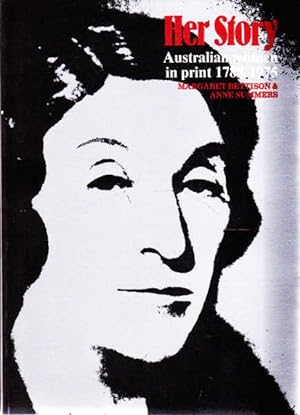 Seller image for Her Story: Australian Women in Print, 1788-1975 for sale by Goulds Book Arcade, Sydney