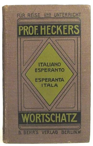 Vocabolario Sistematico Italiano - Esperanto. Tradotto in esperanto dal Dr. A. v. Mayer M. A. Con...