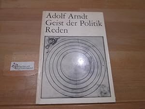 Image du vendeur pour Geist der Politik : Reden. Adolf Arndt mis en vente par Antiquariat im Kaiserviertel | Wimbauer Buchversand