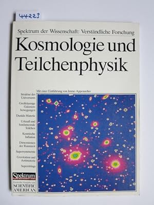 Kosmologie und Teilchenphysik. mit e. Einf. von Immo Appenzeller / Verständliche Forschung