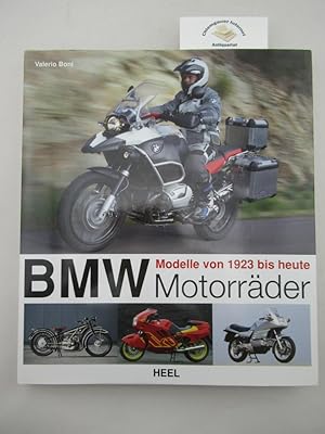 BMW-Motorräder : Modelle von 1923 bis heute. Deutsche Übersetzung von Dorko M. Rybiczka