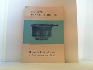 Bild des Verkufers fr Rmische Kostbarkeiten in Nordwestdeutschland. Aus der Reihe: Schtze der Urgeschichte. zum Verkauf von Antiquariat Uwe Berg