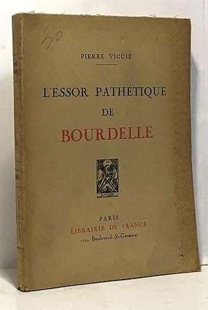 L'essor pathétique de Bourdelle