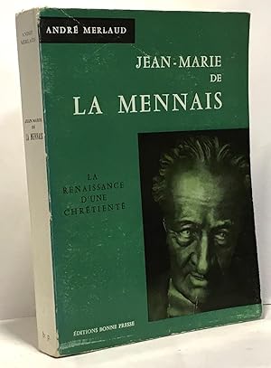 Seller image for Jean-Marie de la Mennais - la renaissance d'une chrtient for sale by crealivres