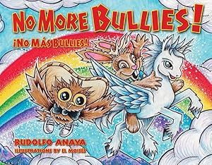 Imagen del vendedor de No More Bullies!/no Ms Bullies a la venta por GreatBookPrices