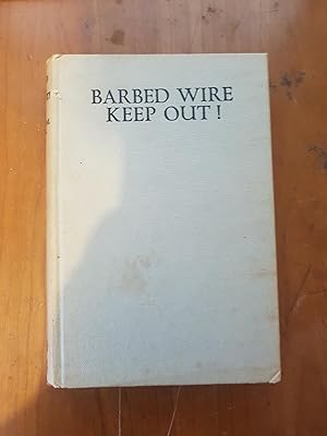 Barbed Wire Keep Out