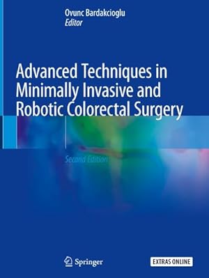 Bild des Verkufers fr Advanced Techniques in Minimally Invasive and Robotic Colorectal Surgery zum Verkauf von AHA-BUCH GmbH